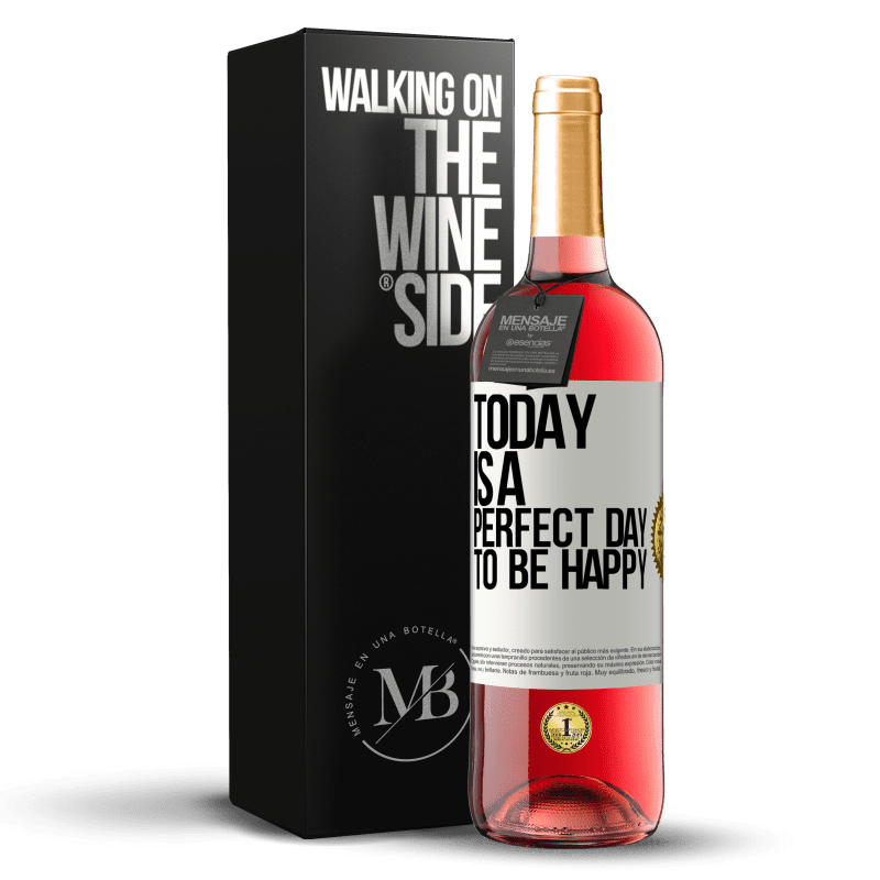 29,95 € Бесплатная доставка | Розовое вино Издание ROSÉ Сегодня идеальный день для счастья Белая этикетка. Настраиваемая этикетка Молодое вино Урожай 2023 Tempranillo