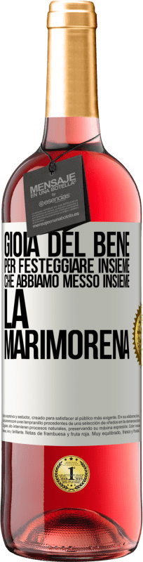 29,95 € Spedizione Gratuita | Vino rosato Edizione ROSÉ Gioia del bene, per festeggiare insieme che abbiamo messo insieme la marimorena Etichetta Bianca. Etichetta personalizzabile Vino giovane Raccogliere 2025 Tempranillo