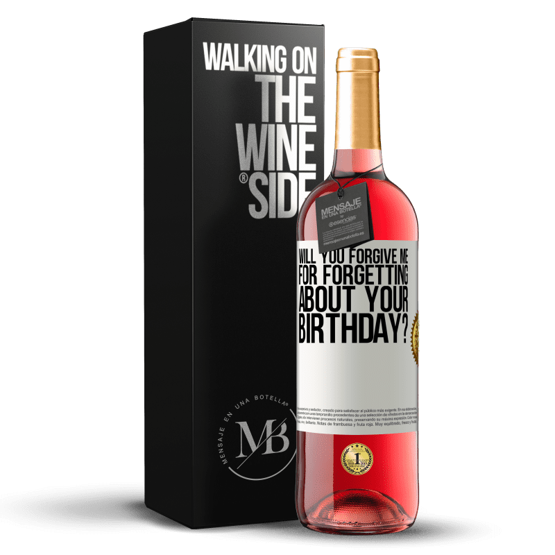 29,95 € Free Shipping | Rosé Wine ROSÉ Edition Will you forgive me for forgetting about your birthday? White Label. Customizable label Young wine Harvest 2024 Tempranillo