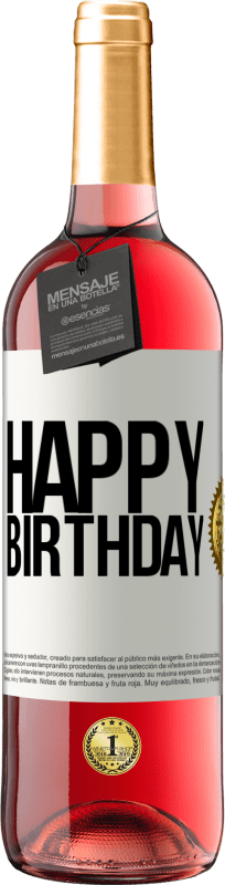 29,95 € | Розовое вино Издание ROSÉ С днем ​​рождения Белая этикетка. Настраиваемая этикетка Молодое вино Урожай 2023 Tempranillo