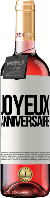 29,95 € Envoi gratuit | Vin rosé Édition ROSÉ Joyeux anniversaire Étiquette Blanche. Étiquette personnalisable Vin jeune Récolte 2023 Tempranillo