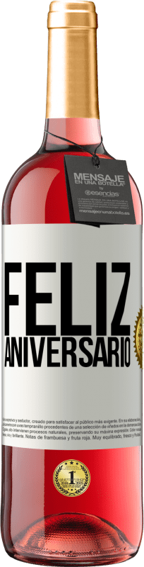 29,95 € | Vinho rosé Edição ROSÉ Feliz aniversario Etiqueta Branca. Etiqueta personalizável Vinho jovem Colheita 2023 Tempranillo