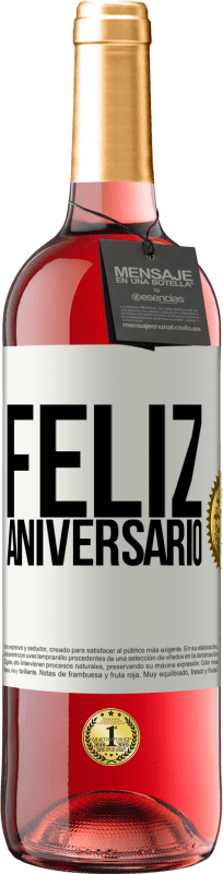 29,95 € | Vinho rosé Edição ROSÉ Feliz aniversario Etiqueta Branca. Etiqueta personalizável Vinho jovem Colheita 2024 Tempranillo