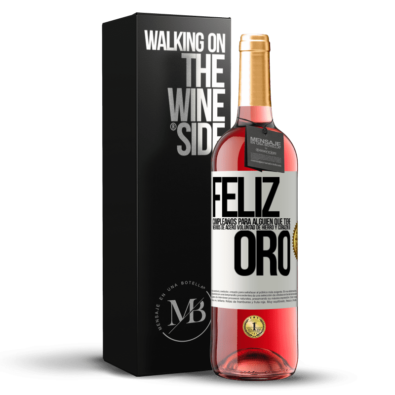 29,95 € Envío gratis | Vino Rosado Edición ROSÉ Feliz cumpleaños, para alguien que tiene, nervios de acero, voluntad de hierro y corazón de oro Etiqueta Blanca. Etiqueta personalizable Vino joven Cosecha 2024 Tempranillo