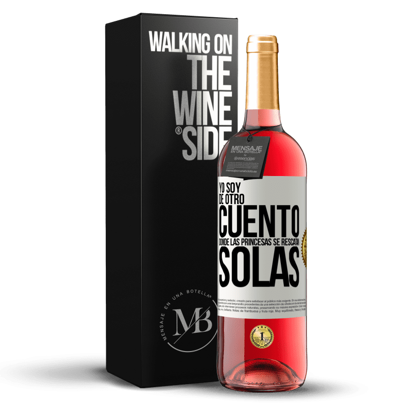 29,95 € Envío gratis | Vino Rosado Edición ROSÉ Yo soy de otro cuento donde las princesas se rescatan solas Etiqueta Blanca. Etiqueta personalizable Vino joven Cosecha 2023 Tempranillo