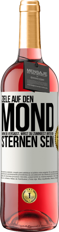 Kostenloser Versand | Roséwein ROSÉ Ausgabe Ziele auf den Mond, wenn du versagst, wirst du zumindest unter den Sternen sein Weißes Etikett. Anpassbares Etikett Junger Wein Ernte 2023 Tempranillo