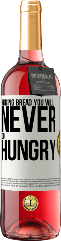 29,95 € | Rosé Wine ROSÉ Edition Making bread you will never go hungry White Label. Customizable label Young wine Harvest 2024 Tempranillo