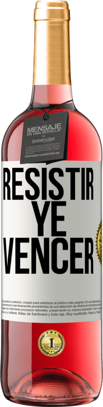 29,95 € | Vino Rosado Edición ROSÉ Resistir ye vencer Etiqueta Blanca. Etiqueta personalizable Vino joven Cosecha 2023 Tempranillo