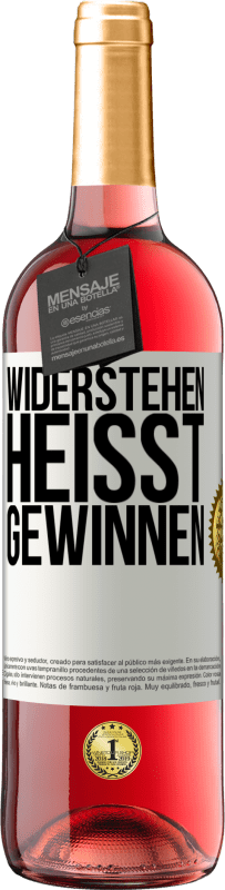 29,95 € | Roséwein ROSÉ Ausgabe Widerstehen heißt gewinnen Weißes Etikett. Anpassbares Etikett Junger Wein Ernte 2025 Tempranillo