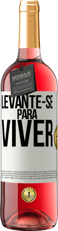 Envio grátis | Vinho rosé Edição ROSÉ Levante-se para viver Etiqueta Branca. Etiqueta personalizável Vinho jovem Colheita 2023 Tempranillo