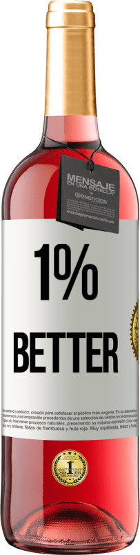 29,95 € 免费送货 | 桃红葡萄酒 ROSÉ版 1% Better 白标. 可自定义的标签 青年酒 收成 2025 Tempranillo