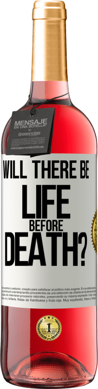29,95 € Free Shipping | Rosé Wine ROSÉ Edition Will there be life before death? White Label. Customizable label Young wine Harvest 2025 Tempranillo