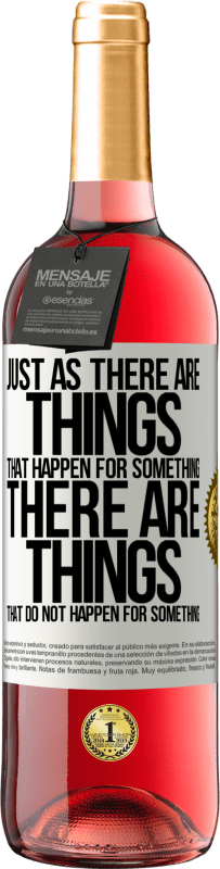 29,95 € Free Shipping | Rosé Wine ROSÉ Edition Just as there are things that happen for something, there are things that do not happen for something White Label. Customizable label Young wine Harvest 2025 Tempranillo