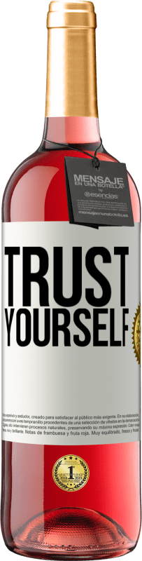 29,95 € | Rosé Wine ROSÉ Edition Trust yourself White Label. Customizable label Young wine Harvest 2023 Tempranillo