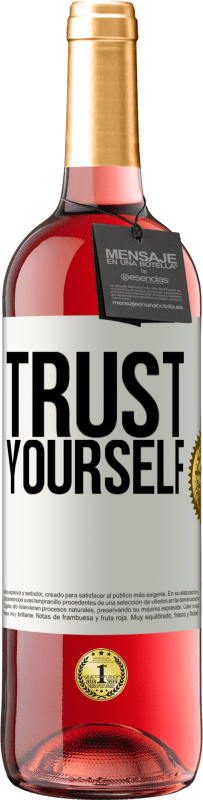 29,95 € | Rosé Wine ROSÉ Edition Trust yourself White Label. Customizable label Young wine Harvest 2024 Tempranillo