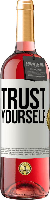 29,95 € Free Shipping | Rosé Wine ROSÉ Edition Trust yourself White Label. Customizable label Young wine Harvest 2025 Tempranillo