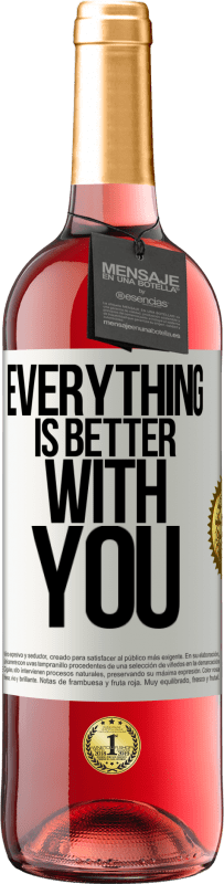 29,95 € | Rosé Wine ROSÉ Edition Everything is better with you White Label. Customizable label Young wine Harvest 2023 Tempranillo