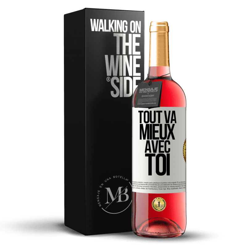 29,95 € Envoi gratuit | Vin rosé Édition ROSÉ Tout va mieux avec toi Étiquette Blanche. Étiquette personnalisable Vin jeune Récolte 2024 Tempranillo