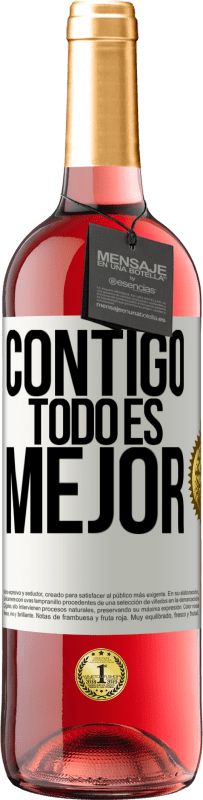 29,95 € | Vino Rosado Edición ROSÉ Contigo todo es mejor Etiqueta Blanca. Etiqueta personalizable Vino joven Cosecha 2024 Tempranillo