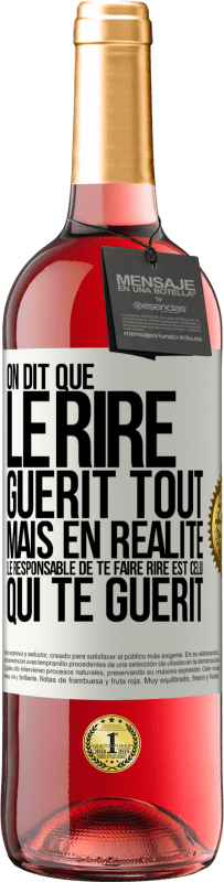 29,95 € | Vin rosé Édition ROSÉ On dit que le rire guérit tout, mais en réalité, le responsable de te faire rire est celui qui te guérit Étiquette Blanche. Étiquette personnalisable Vin jeune Récolte 2025 Tempranillo