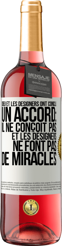 29,95 € Envoi gratuit | Vin rosé Édition ROSÉ Dieu et les designers ont conclu un accord: il ne conçoit pas et les designers ne font pas de miracles Étiquette Blanche. Étiquette personnalisable Vin jeune Récolte 2023 Tempranillo