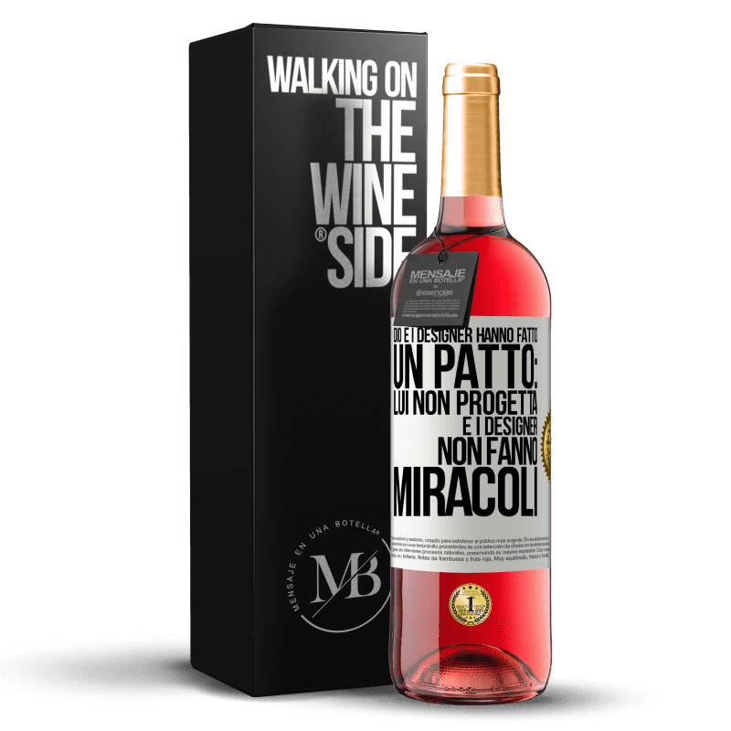 29,95 € Spedizione Gratuita | Vino rosato Edizione ROSÉ Dio e i designer hanno fatto un patto: lui non progetta e i designer non fanno miracoli Etichetta Bianca. Etichetta personalizzabile Vino giovane Raccogliere 2023 Tempranillo