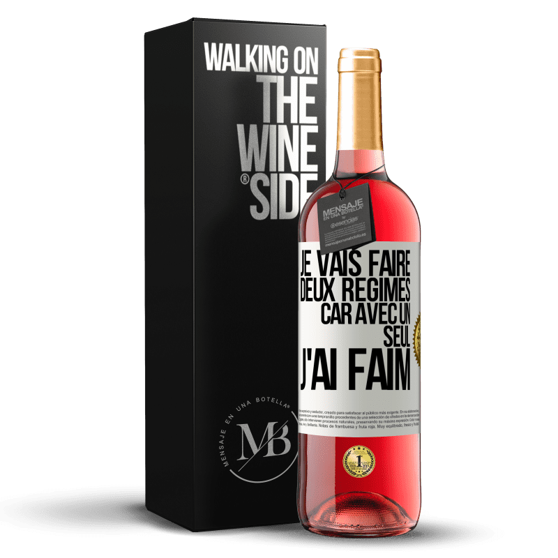 29,95 € Envoi gratuit | Vin rosé Édition ROSÉ Je vais faire deux régimes car avec un seul j'ai faim Étiquette Blanche. Étiquette personnalisable Vin jeune Récolte 2023 Tempranillo