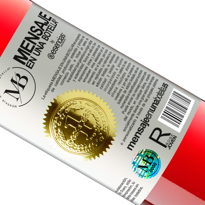 Limited Edition. «The great truths are told jokingly» ROSÉ Edition