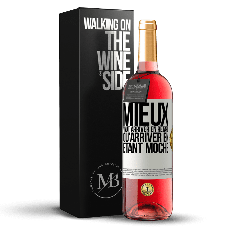 29,95 € Envoi gratuit | Vin rosé Édition ROSÉ Mieux vaut arriver en retard qu'arriver en étant moche Étiquette Blanche. Étiquette personnalisable Vin jeune Récolte 2023 Tempranillo