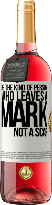 «傷跡ではなく、跡を残すような人になりましょう» ROSÉエディション