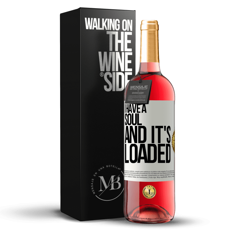 29,95 € Free Shipping | Rosé Wine ROSÉ Edition I have a soul and it's loaded White Label. Customizable label Young wine Harvest 2023 Tempranillo