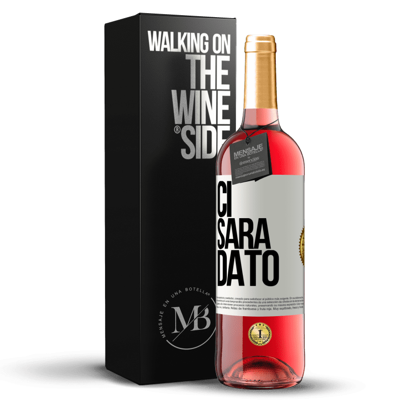 29,95 € Spedizione Gratuita | Vino rosato Edizione ROSÉ Ci sarà dato Etichetta Bianca. Etichetta personalizzabile Vino giovane Raccogliere 2023 Tempranillo