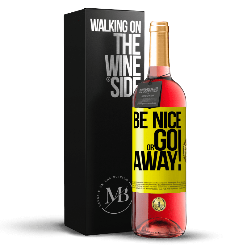 29,95 € 免费送货 | 桃红葡萄酒 ROSÉ版 Be nice or go away 黄色标签. 可自定义的标签 青年酒 收成 2024 Tempranillo