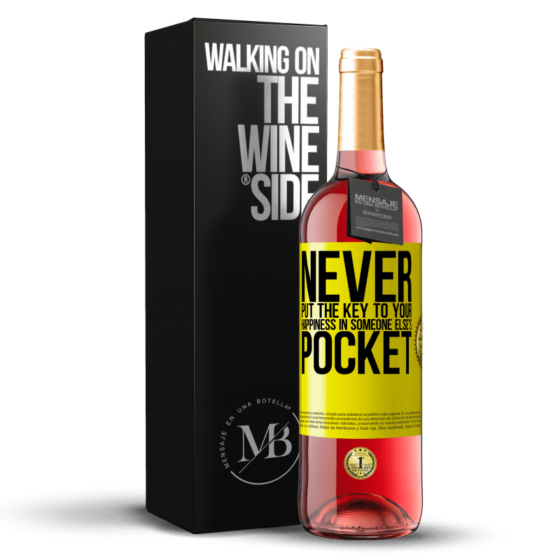 29,95 € Free Shipping | Rosé Wine ROSÉ Edition Never put the key to your happiness in someone else's pocket Yellow Label. Customizable label Young wine Harvest 2022 Tempranillo