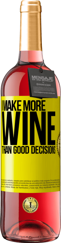 29,95 € 送料無料 | ロゼワイン ROSÉエディション 良い決断よりもワインを作る 黄色のラベル. カスタマイズ可能なラベル 若いワイン 収穫 2023 Tempranillo