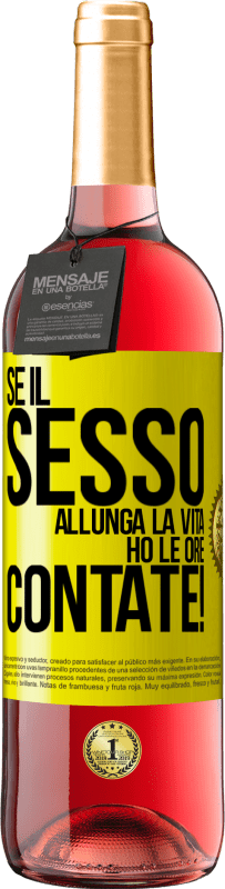 29,95 € | Vino rosato Edizione ROSÉ Se il sesso allunga la vita, ho le ore contate! Etichetta Gialla. Etichetta personalizzabile Vino giovane Raccogliere 2025 Tempranillo