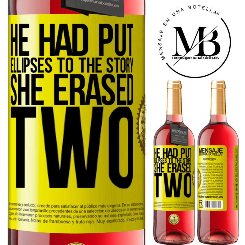 29,95 € Free Shipping | Rosé Wine ROSÉ Edition he had put ellipses to the story, she erased two Yellow Label. Customizable label Young wine Harvest 2021 Tempranillo