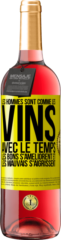 29,95 € | Vin rosé Édition ROSÉ Les hommes sont comme les vins : avec le temps, les bons s'améliorent et les mauvais s'aigrissent Étiquette Jaune. Étiquette personnalisable Vin jeune Récolte 2025 Tempranillo