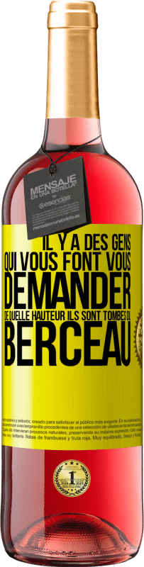 29,95 € Envoi gratuit | Vin rosé Édition ROSÉ Il y a des gens qui vous font vous demander de quelle hauteur ils sont tombés du berceau Étiquette Jaune. Étiquette personnalisable Vin jeune Récolte 2024 Tempranillo