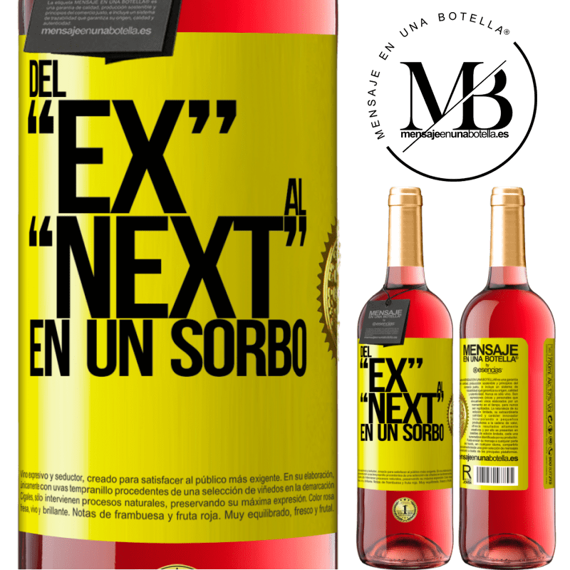 24,95 € Free Shipping | Rosé Wine ROSÉ Edition Del EX al NEXT en un sorbo Yellow Label. Customizable label Young wine Harvest 2021 Tempranillo
