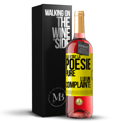 «Elle était la poésie pure, lui une complainte» Édition ROSÉ