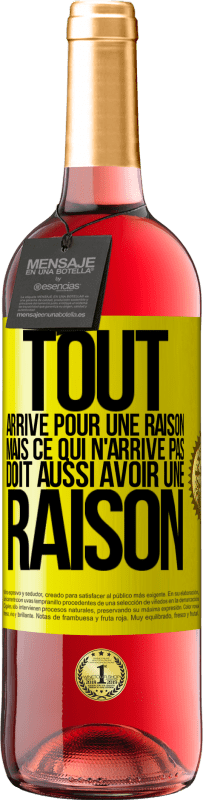 29,95 € Envoi gratuit | Vin rosé Édition ROSÉ Tout arrive pour une raison, mais ce qui n'arrive pas, doit aussi avoir une raison Étiquette Jaune. Étiquette personnalisable Vin jeune Récolte 2025 Tempranillo