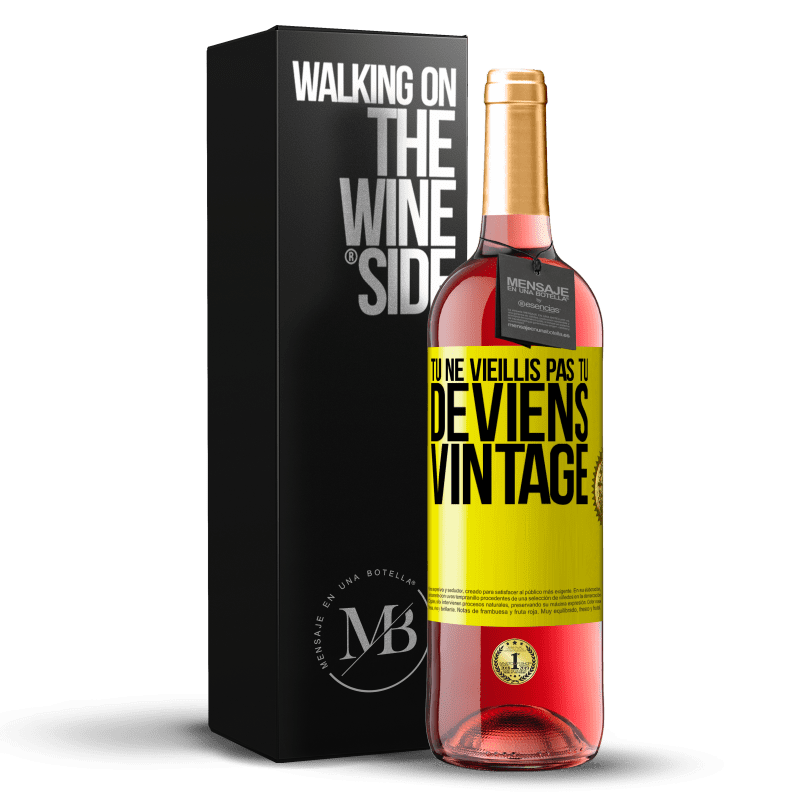 29,95 € Envoi gratuit | Vin rosé Édition ROSÉ Tu ne vieillis pas, tu deviens vintage Étiquette Jaune. Étiquette personnalisable Vin jeune Récolte 2024 Tempranillo