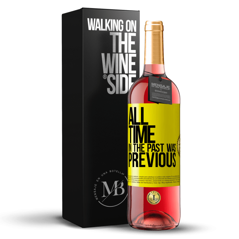 29,95 € Free Shipping | Rosé Wine ROSÉ Edition All time in the past, was previous Yellow Label. Customizable label Young wine Harvest 2023 Tempranillo