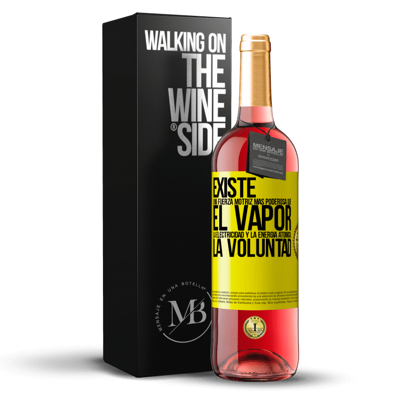 29,95 € Envío gratis | Vino Rosado Edición ROSÉ Existe una fuerza motriz más poderosa que el vapor, la electricidad y la energía atómica: La voluntad Etiqueta Amarilla. Etiqueta personalizable Vino joven Cosecha 2024 Tempranillo