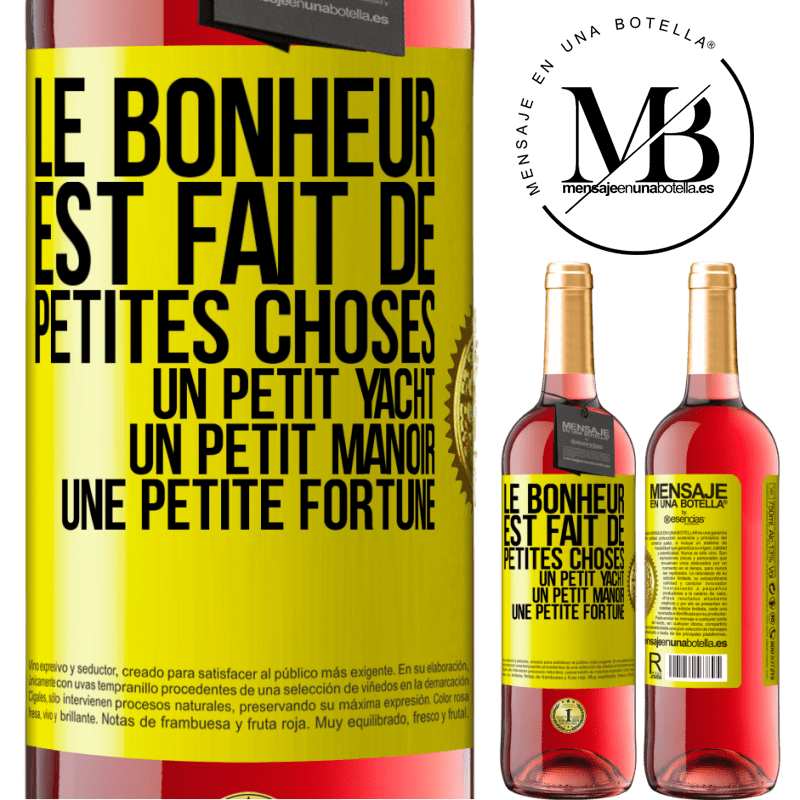 29,95 € Envoi gratuit | Vin rosé Édition ROSÉ Le bonheur est fait de petites choses: un petit yacht, un petit manoir, une petite fortune Étiquette Jaune. Étiquette personnalisable Vin jeune Récolte 2023 Tempranillo