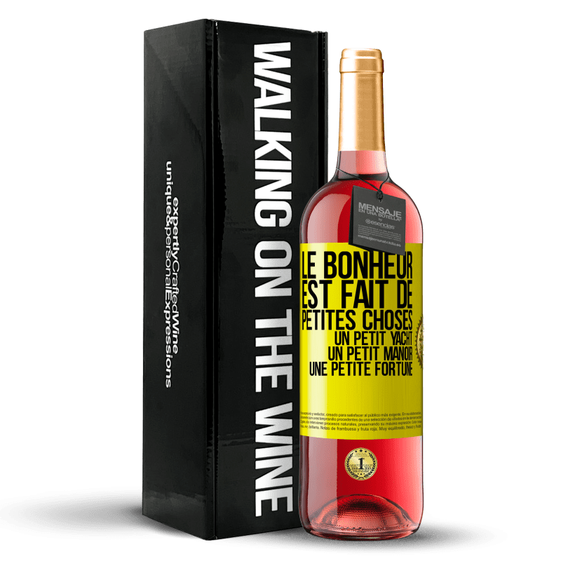 29,95 € Envoi gratuit | Vin rosé Édition ROSÉ Le bonheur est fait de petites choses: un petit yacht, un petit manoir, une petite fortune Étiquette Jaune. Étiquette personnalisable Vin jeune Récolte 2025 Tempranillo