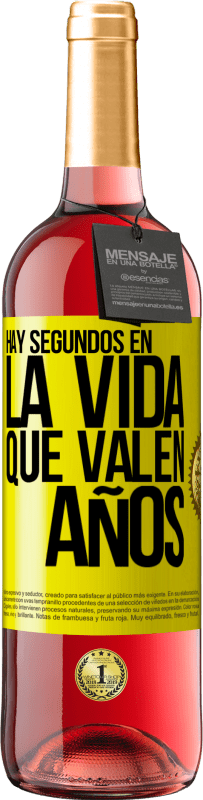 29,95 € | Vino Rosado Edición ROSÉ Hay segundos en la vida que valen años Etiqueta Amarilla. Etiqueta personalizable Vino joven Cosecha 2023 Tempranillo