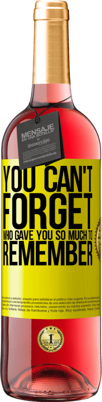 29,95 € 免费送货 | 桃红葡萄酒 ROSÉ版 你不能忘记谁给了你太多的记忆 黄色标签. 可自定义的标签 青年酒 收成 2023 Tempranillo