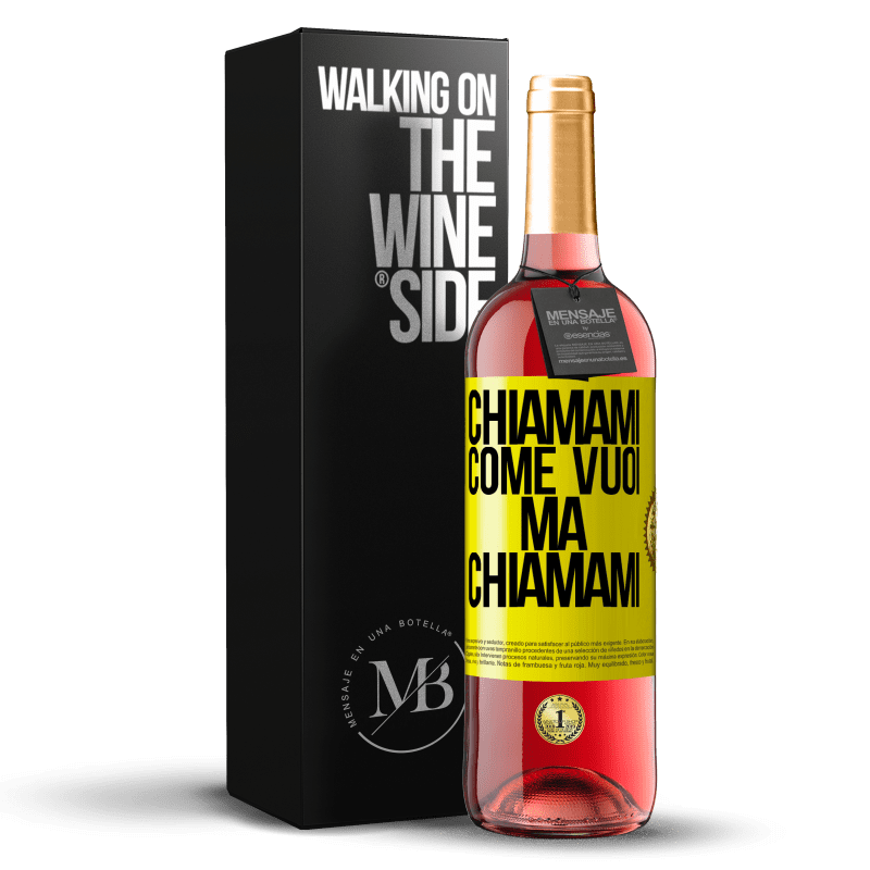 29,95 € Spedizione Gratuita | Vino rosato Edizione ROSÉ Chiamami come vuoi, ma chiamami Etichetta Gialla. Etichetta personalizzabile Vino giovane Raccogliere 2024 Tempranillo